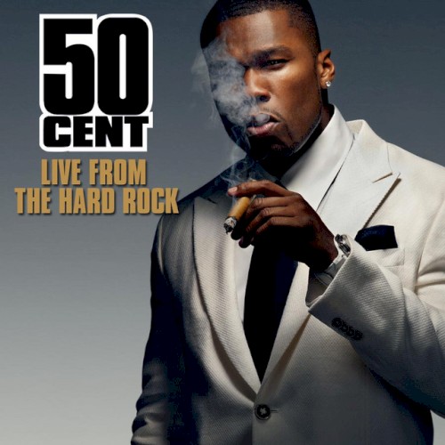 Cover artwork for Live at the Hard Rock (edited version) by 50 Cent