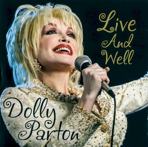 Cover artwork for Live and Well by Dolly Parton