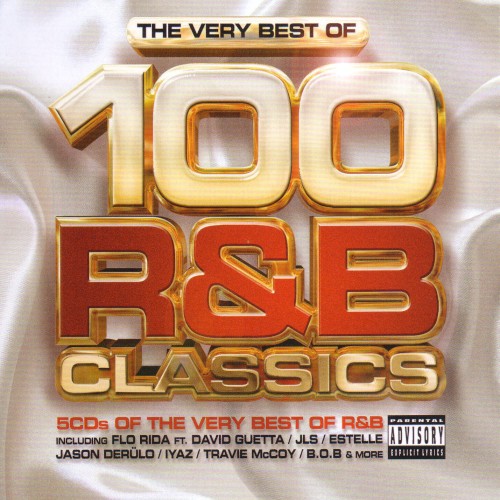 Cover artwork for The Very Best of 100 R&B Classics by Fat Joe