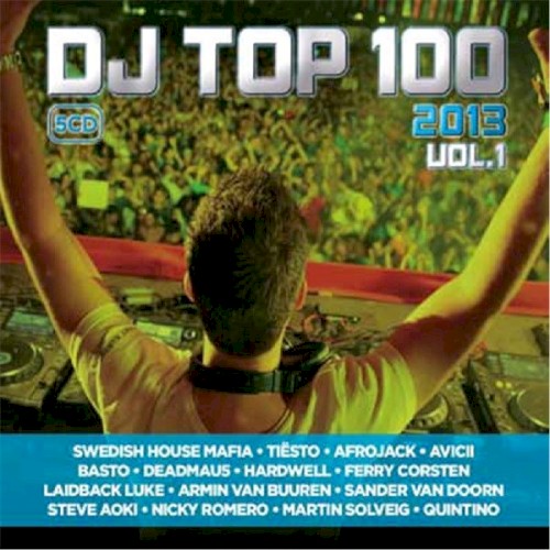 Cover artwork for DJ Top 100 2013 Vol. 1 by Hardwell