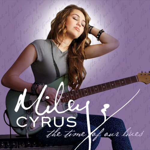 Cover artwork for The Time of Our Lives by Miley Cyrus